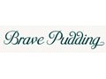 Brave Pudding